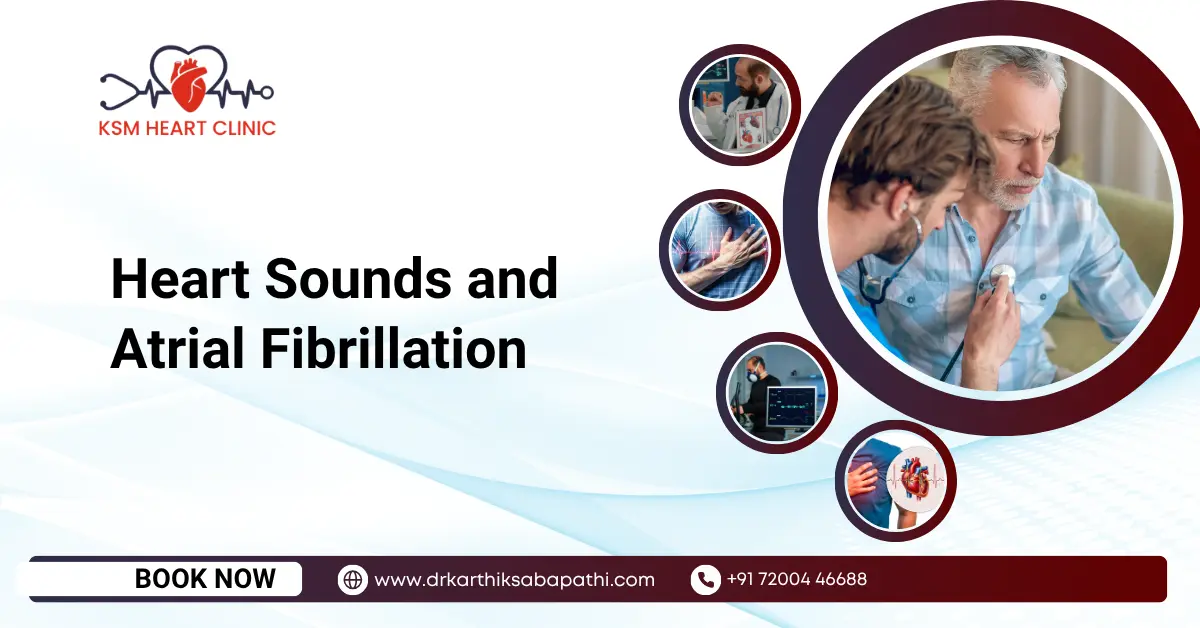 Heart Sounds and Atrial Fibrillation